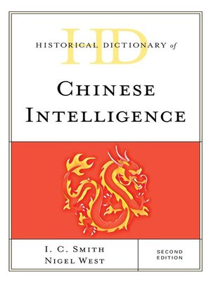 cover image of Historical Dictionary of Chinese Intelligence